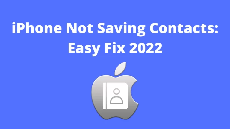 iPhone Not Saving Contacts