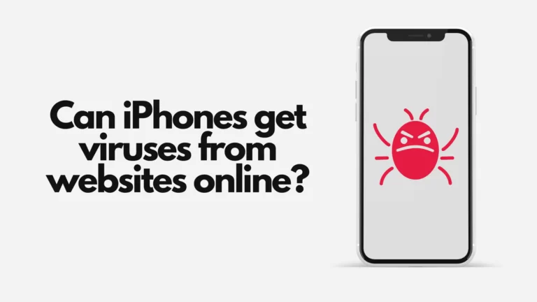 Can iPhones get viruses from websites online