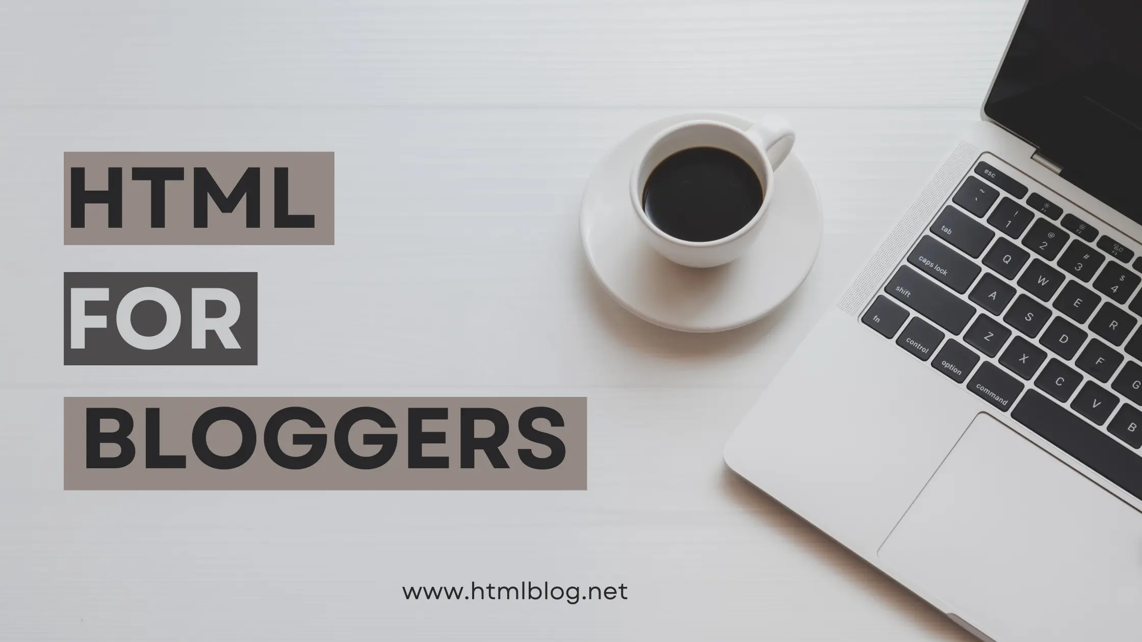 HTML for bloggers